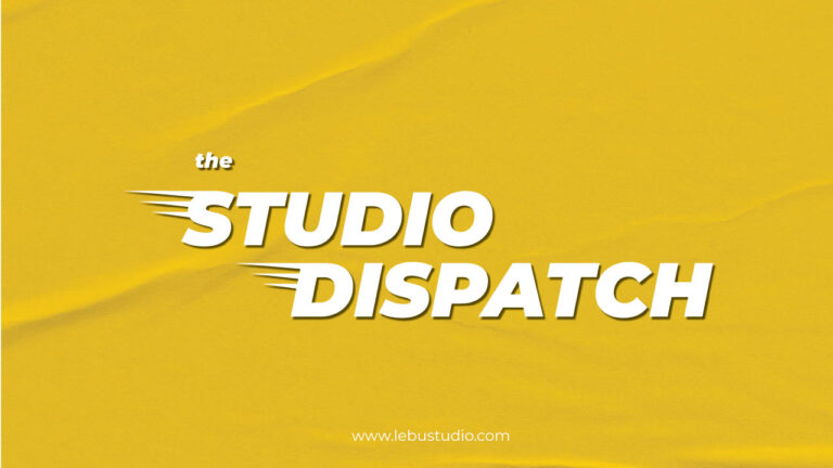 The Studio Dispatch - Lebu Studio