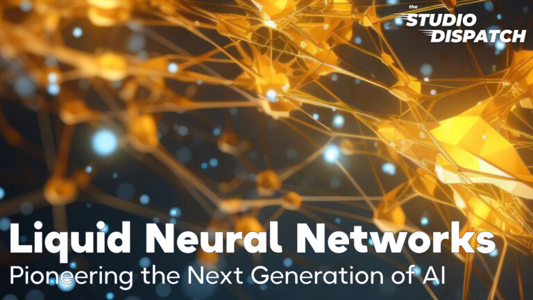 Liquid Neural Networks: Pioneering the Next Generation of AI